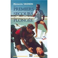 LIVRE - MEMENTO VAGNON DES PREMIERS SECOURS EN PLONGEE
