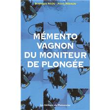 LIVRE - MEMENTO VAGNON DU MONITEUR DE PLONGEE