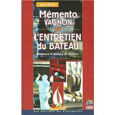 LIVRE - MEMENTO VAGNON L'ENTRETIEN DU BATEAU