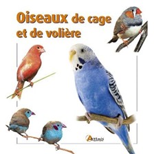 LIVRE - OISEAUX DE CAGE ET DE VOLIERE