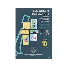 LIVRE - OUVRAGE 1 D - SYMBOLES ET ABREVIATIONS DES CARTES MARINES