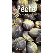 LIVRE - PECHE A PIED EN BORD DE MER