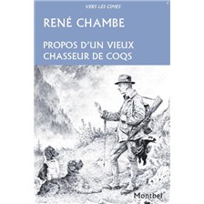 LIVRE - PROPOS D'UN VIEUX CHASSEUR DE COQS