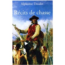 LIVRE - RECITS DE CHASSE : DAUDET