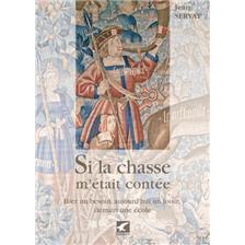 LIVRE - SI LA CHASSE M'ETAIT CONTEE