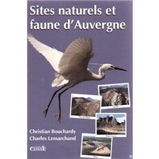 LIVRE - SITES NATURELS ET FAUNE D'AUVERGNE