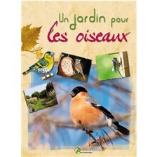 LIVRE - UN JARDIN POUR LES OISEAUX