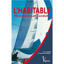 LIVRE - VOILE N° 4 L'HABITABLE MANOEUVRES ET CONDUITES