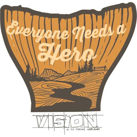AUTOCOLLANT VISION EVERYONE NEEDS A HERO - FISHTAIL