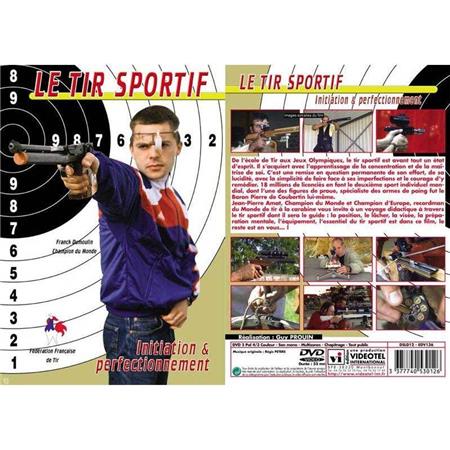 Dvd - Le Tir Sportif : Initiation & Perfectionnement - Tir Sportir - Sport Loisirs