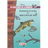 Adventures Of The Vandoise La Pêche & Les Poissons - Tome10