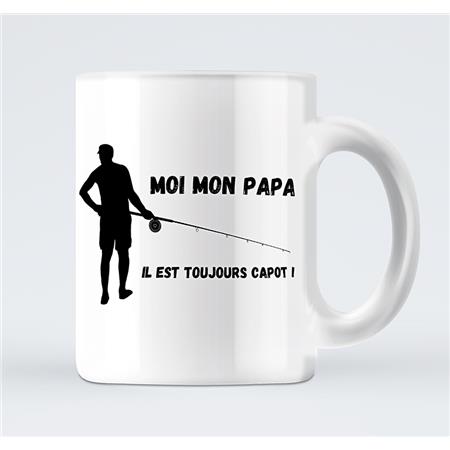 Mug Moi Mon Papa Il Est Toujours Capot