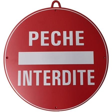 PANNEAU DE SIGNALISATION JANUEL PECHE INTERDITE