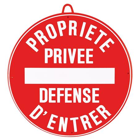 PANNEAU DE SIGNALISATION JANUEL PROPRIÉTÉ PRIVÉE DÉFENSE D'ENTRER ROND