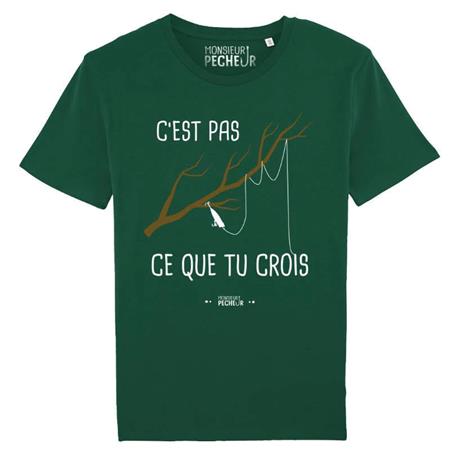 Tee Shirt Manches Courtes Homme Monsieur Pêcheur C'est Pas Ce Que Tu Crois - Vert