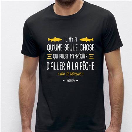 Tee Shirt Manches Courtes Homme Monsieur Pêcheur Il N'y A Qu'une Seule Chose - Noir