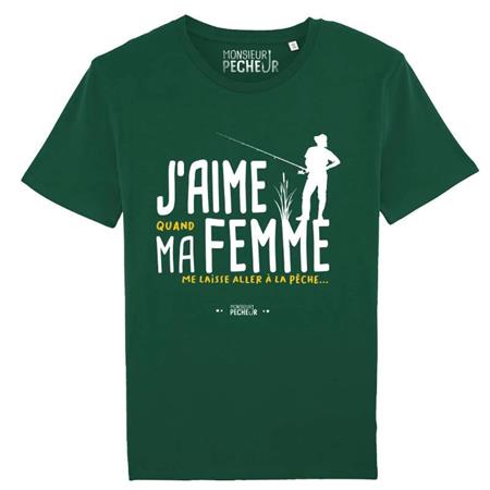 Tee Shirt Manches Courtes Homme Monsieur Pêcheur J'aime Ma Femme - Vert