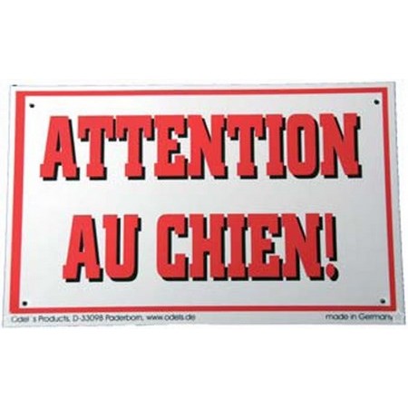 Waarschuwings Bordje ”Attention Au Chien”