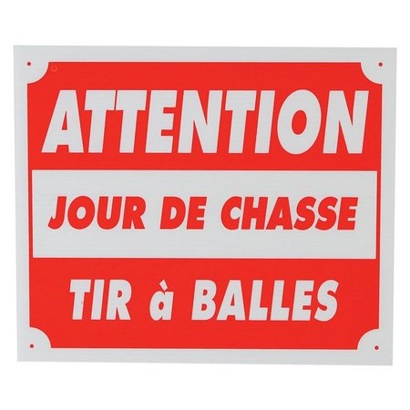 Warnschild Januel Attention Jour De Chasse Tir A Balles